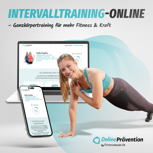 INTERVALLTRAINING - Dein Ganzkörpertraining für mehr Fitness & Kraft: 8-Wochen Online-Präventionskurs – bis zu 100% erstattbar + 6 Monate Gratiszugang fitnessRAUM.de